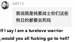 If I say I am a turelove warrior ,would you all fucking go to hell